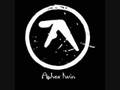 Aphex Twin - Laughable Butane Bob