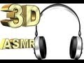 3D Sound  Extreme ASMR