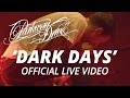 Parkway Drive - Dark Days (Official HD Live Video)