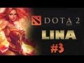 Learning Dota 2 - Episode 3 - Lina