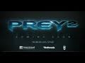 Prey 2: Official Teaser Trailer