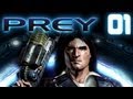 Let's Play Prey #001 [Deutsch] [HD+] - Der Anfang vom Ende