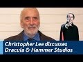 Christopher Lee dicusses Dracula and Hammer Studios...