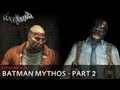 Batman: Arkham City - Easter Egg #36 - Batman Mythos [Part 2]