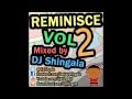 Reminisce Vol 2 - Hip Hop/Rap/R&B Mix (1999 - 2007) - DJ Shingala