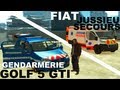 GTA IV Mods French : GOLF GTI 5 GENDARMERIE |&| FIAT 2012 JUSSIEU SECOURS