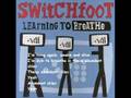 Learning To Breathe - Switchfoot