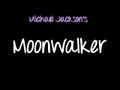 Michael Jackson's Moonwalker: HD Quality (Part 1/4)