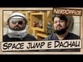 NerdOffice S03E40 - Parkour, Space Jump e Dachau (14+)