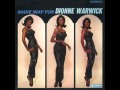 Dionne Warwick - Walk On By