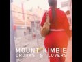 Mount Kimbie - Before I Move Off