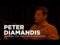 - Startups - Peter Diamandis, Chairman and CEO, X PRIZE Foundation -TWiST #315