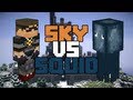 Minecraft: SkyDoesMinecraft vs. Squid - PART 1