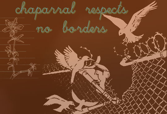 Chaparral respects no borders