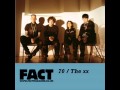 Fact Mix 70 - The XX