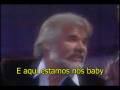 kenny rogers & sheena easton - we've got tonight ( tradução )