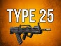 Black Ops 2 In Depth - Type 25 Assault Rifle Review