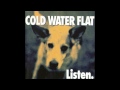 Cold Water Flat