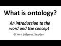 What is ontology? A general introduction to the word and the concept