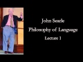 Searle: Philosophy of Language, lecture 1