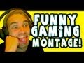 FUNNY GAMING MONTAGE