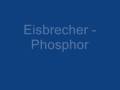 Eisbrecher - Phosphor