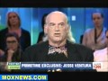 THIS IS WHY JESSE VENTURA IS NOT ALLOWED ON LIVE TV! 