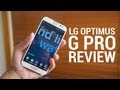 LG Optimus G Pro Review