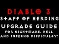 Diablo 3 Guides - Staff of Herding Upgrade for Nightmare, Hell, Inferno (How to Guide)