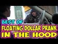 Best of Floating Dollar Prank in the Hood