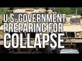 U.S. Government Preparing for Collapse (and Not in a Nice Way)