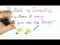 Syntax Vs Semantics - CS262 Unit 5 - Udacity