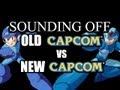 Sounding Off: Mega Man & Old Capcom VS New Capcom