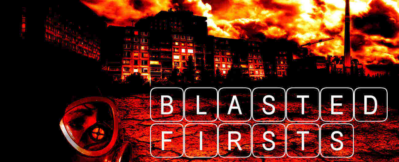 blastedfirsts