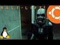 Half Life 2 Gameplay On Ubuntu 13.04 Linux (Native)