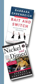 Nickel and Dimed: On (Not) Getting By in America by Barbara Ehrenreich