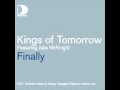 Kings of Tomorrow - Finally (Original Extended Mix).flv