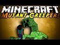 Minecraft Mod Showcase : MUTANT CREEPERS!