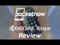 Kyocera Torque Quick Review