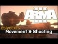 Dslyecxi's Arma 3 Movement & Shooting Tutorial