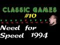 Classic Games #10 - Need for Speed (1994)