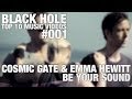 Cosmic Gate & Emma Hewitt - Be Your Sound (Official Music Sound)