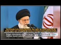 Sayed Ali Khameni on U.S and Iran's nuclear program stand off. (English & Malay Subtitles) Par 2/2