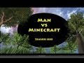 Man vs Minecraft - Day 1 