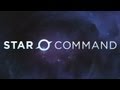 Official Star Command Launch Trailer