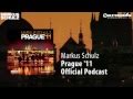 Markus Schulz - Prague '11 Podcast