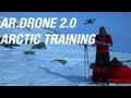 AR.Drone 2.0 - ARCTIC EXPEDITION TRAINING