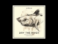 Dry the River - Bible Belt Acoustic