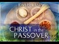 Christ in the Passover