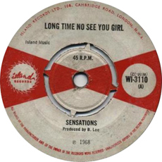 The Sensations - Long Time Me No See You Girl